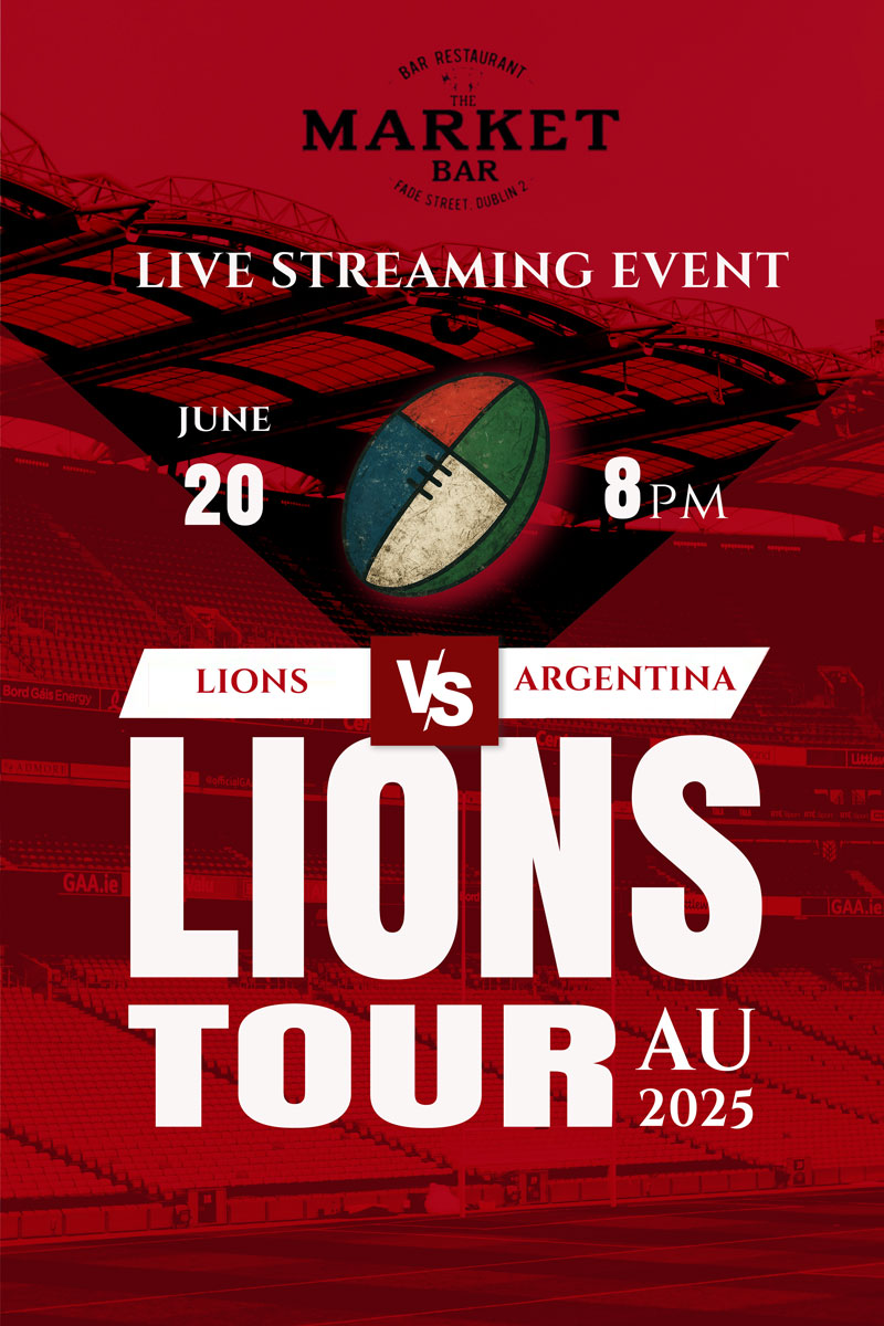 Poster for the Lions Tour 2025 screening event at the Market Bar in Dublin.